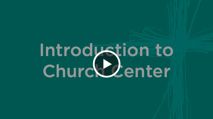 Church Center Intro_copy
