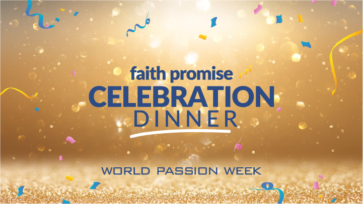 faith promise celebration dinner